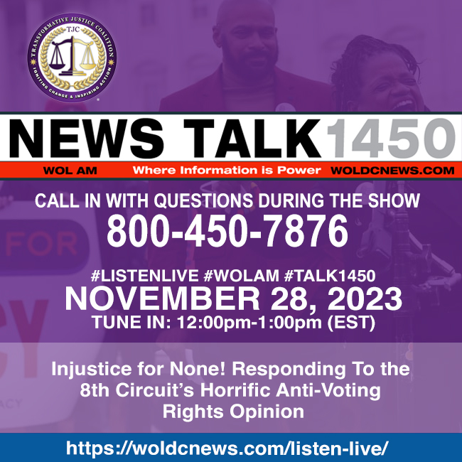 #TalkRadio – November 28: Injustice for None! Responding To the 8th Circuit’s Horrific Anti-Voting Rights Opinion