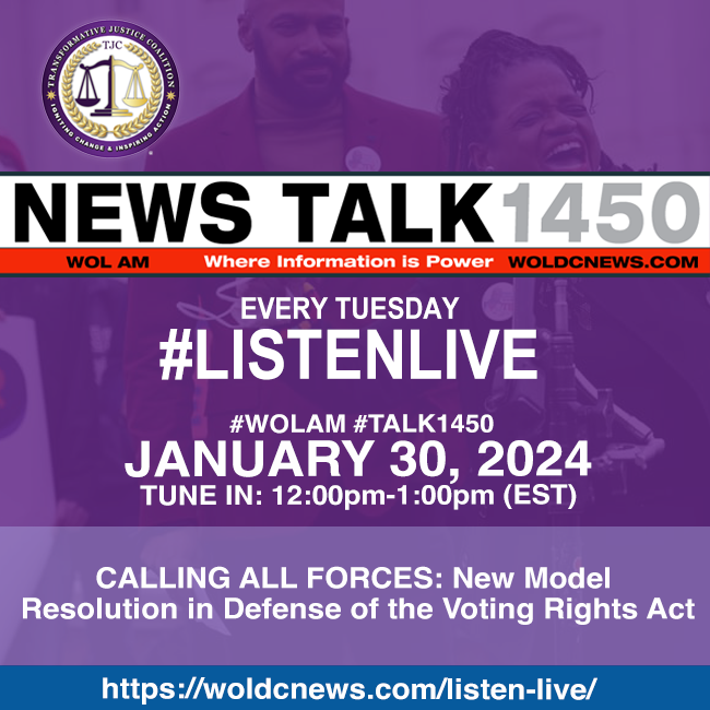 #TalkRadio – January 30: CALLING ALL FORCES: New Model Resolution in Defense of the Voting Rights Act