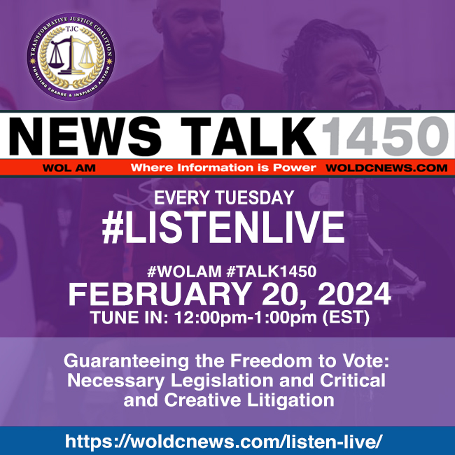 #TalkRadio – February 20: Guaranteeing the Freedom to Vote: Necessary Legislation and Critical and Creative Litigation